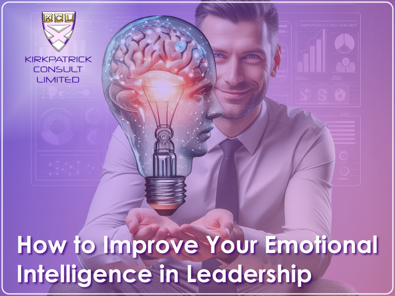 Kirkpatrick Consult Limited - Coaching - How to Improve Your Emotional Intelligence in Leadership